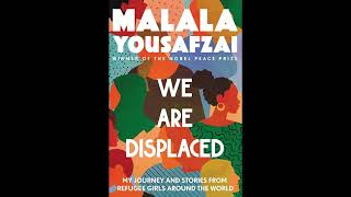 We Are Displaced by Malala Yousafzai Audiobook Jennifer I needed to do something [upl. by Nena]