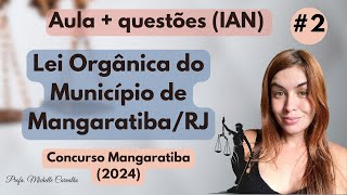 IAN  LEI ORGÂNICA DO MUNICÍPIO DE MANGARATIBARJ  Parte 2 [upl. by Eitsud]