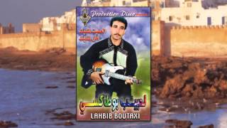 Lahbib Boutaxi  ElAfit Gik  Aman Gik Full Album [upl. by Danais317]