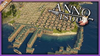 DURCH HANDEL GLÜCKLICH MACHEN 😊 Anno 1800 Speicherstadt ⚓ 244 Anno 1800 Lets Play Deutsch [upl. by Whallon]