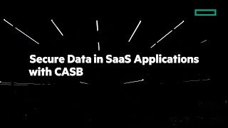 Secure Data in SaaS Applications with CASB [upl. by Stonwin]