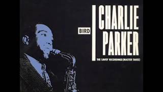 Charlie Parker  Bird The Savoy Recordings full album [upl. by Nicolina]