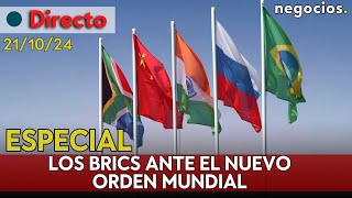 DIRECTO  ESPECIAL LOS BRICS ANTE EL NUEVO ORDEN MUNDIAL CUMBRE EN KAZÁN RUSIA [upl. by Irak]