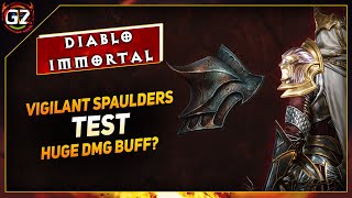 Vigilant Spaulders  TEST  57 Increase Sentry Damage Insane  Diablo Immortal [upl. by Sirred390]