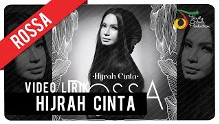 Rossa  Hijrah Cinta  Video Lirik [upl. by Shawnee979]