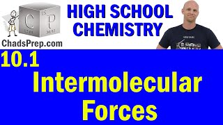 101 Intermolecular Forces  High School Chemistry [upl. by Roxane664]