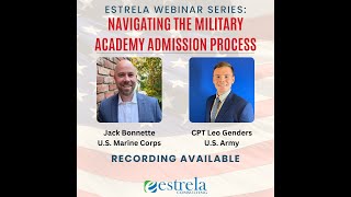 Estrela Webinar Series Navigating the Military Academy Admission Process [upl. by Quirk]