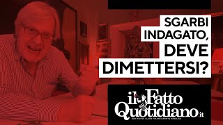 Sgarbi indagato deve dimettersi Segui la diretta [upl. by Jd]