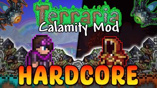 How I beat Terrarias Calamity Mod Hardcore  Full Movie [upl. by Adnohsel]