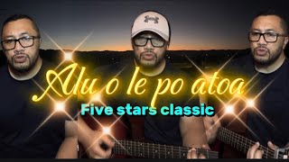 Alu o le po atoa A Samoan classic song cover by the famous Five Stars [upl. by Garvin]