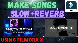 How to make slowreverb songs in filmora X  filmora [upl. by Feinberg]