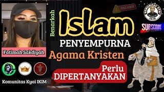 🔴LIVE AJARAN PENYEMPURNA Perlu Dipertanyakan Fatimah Sakdiyah Jend IKIM dkk [upl. by Cristal]