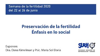 Preservación de la fertilidad Énfasis en lo social [upl. by Brenn464]