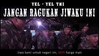 Yel Yel TNI  Jangan Ragukan Jiwaku Ini Lyric Video [upl. by Elo]