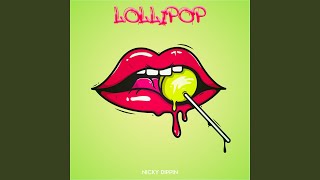 Lollipop [upl. by Higgins]