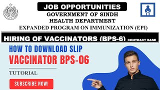 How to Download Vaccinator Slip I STS Vaccinator BPS6 Jobs 2024  Health Department Sindh [upl. by Ausoj]