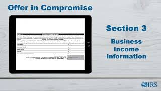 How to Complete Form 433B OIC  Section 3 Business Income Information [upl. by Fabrianna]