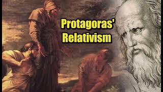 Protagorass Relativism  Michael N Forster 2016 [upl. by Grenier873]