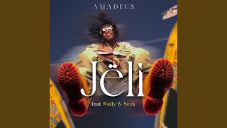 Jëli feat Wally B Seck [upl. by Asuncion]