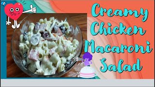 Creamy Chicken Macaroni Salad How to Make Chicken macaroni SaladMaamCee TV [upl. by Hew]