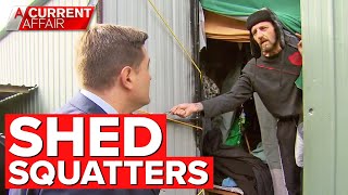 Squatters refuse to leave man’s storage shed  A Current Affair [upl. by Htes742]