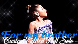 Dance Moms  Areana Lopez “For My Brother” Custom Extended Solo [upl. by Eedeed240]