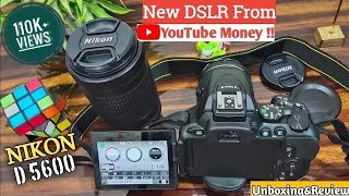 NIKON D5600 Unboxing amp Review  New DSLR From YouTube Money 🤑 [upl. by Nay113]