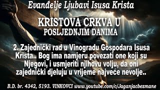 2 Zajednički rad u Vinogradu Gospodara Isusa Krista [upl. by Dahlstrom103]