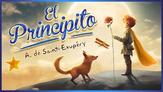 🎙️ Audiolibro COMPLETO ✔️ en ESPAÑOL latino 🌹🦊 El Principito ​​🛩️​​ de Antoine de SaintExupéry [upl. by Klara]