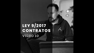 Video 10 Ley 92017 Ley de Contratos [upl. by Aulea]