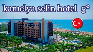 Отели Турции kamelya selin hotel 5  Сиде [upl. by Akedijn]