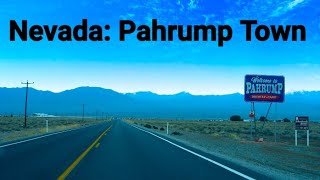 A Look of PAHRUMP NEVADA 2022 [upl. by Lanoil]