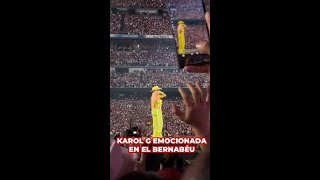 KAROL G se EMOCIONA durante su PRIMER CONCIERTO con un BERNABÉU lleno [upl. by Lugar]