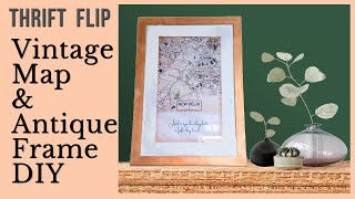 HOW TO MAKEOVER VINTAGE MAP amp PICTURE FRAME ON A BUDGET THRIFT FLIP STORE PICTURE FRAME to ANTIQUE [upl. by Justen]