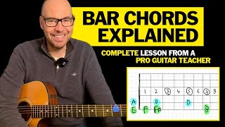 Bar Chords  Complete Guide to naming and placing bar chords Full lesson from a Guitar Teacher [upl. by Eicaj577]