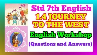 unit 14 journey to the west class 7th english workshop in just 8 minuts🔥🔥🔥 [upl. by Ronica]