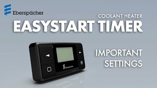 Espar Coolant Heater – Important EasyStart Timer Settings [upl. by Barraza782]