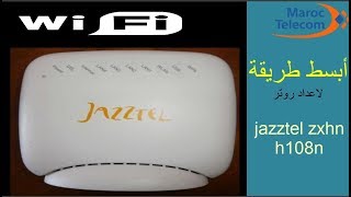 configuration jazztel zxhn h108n ابسط طريقة [upl. by Izmar]