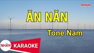 Ăn Năn Karaoke Beat  Tone Nam  Nhan KTV [upl. by Atkins]