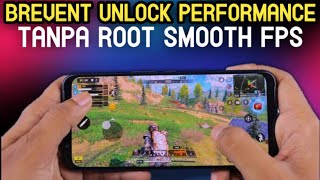 CARA UNLOCK PERFORMA FPS ANDROID TANPA ROOT  BREVENT PERFORMANCE [upl. by Standish]