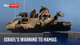 Israel will advance wherever Hamas exists  including in the south [upl. by Quillon274]