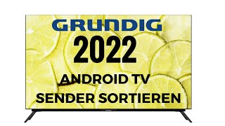 Grundig Android TV Sender sortieren [upl. by Cecilia]