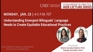 Understanding Emergent Bilinguals Language Needs to Create Equitable Educational Practices [upl. by Konopka200]