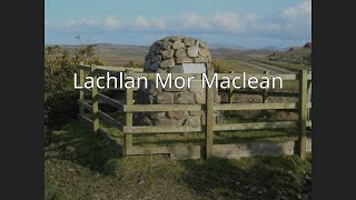 Lachlan Mor Maclean [upl. by Cornwell]