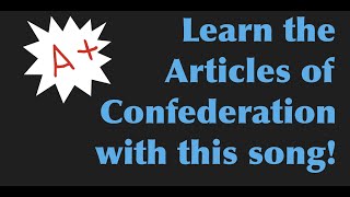 Articles of Confederation Song Teach Learn constitution history [upl. by Noraha]