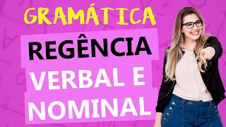 REGÊNCIA VERBAL E NOMINAL REGRAS  Profa Pamba [upl. by Brunell]