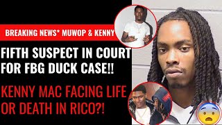 Breaking News 5th Suspect in FBG Duck Shooting Case Arraigned on Federal RICO Charges Kenny Mac [upl. by Llohcin932]