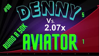 DENNY X AVIATOR RUMO A 50 K [upl. by Emse]