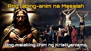 ANG LABINGANIM NA MESSIAH [upl. by Woody709]