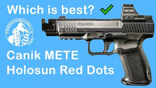 Best Canik METE Holosun Red Dots 🔴 [upl. by Anovad]